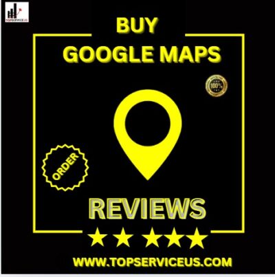 Buy Google Maps Reviews