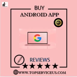 Buy Google App Reviews