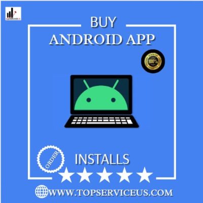 Buy Android App Installs